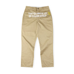 That's A Awful Lot Of Cough Syrup Worker Pants - Khaki