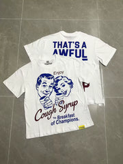 That's A Awful Lot Of Cough Syrup Breakfast of Champions Graphic T-Shirt - White