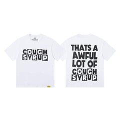 That's A Awful Lot Of Cough Syrup Block Typography T-Shirt - White